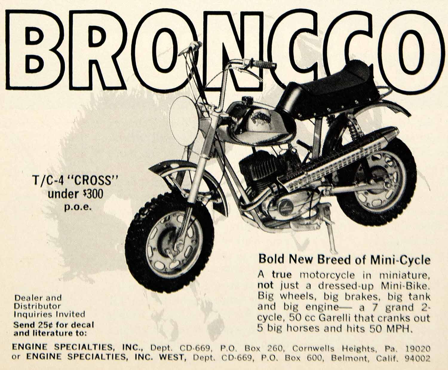 1969 Ad Broncco T/C4 Cross MiniMotorcycle 2Cycle Engine 50cc Garelli